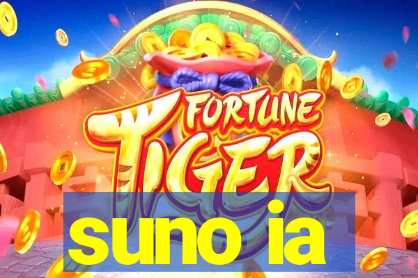 suno ia